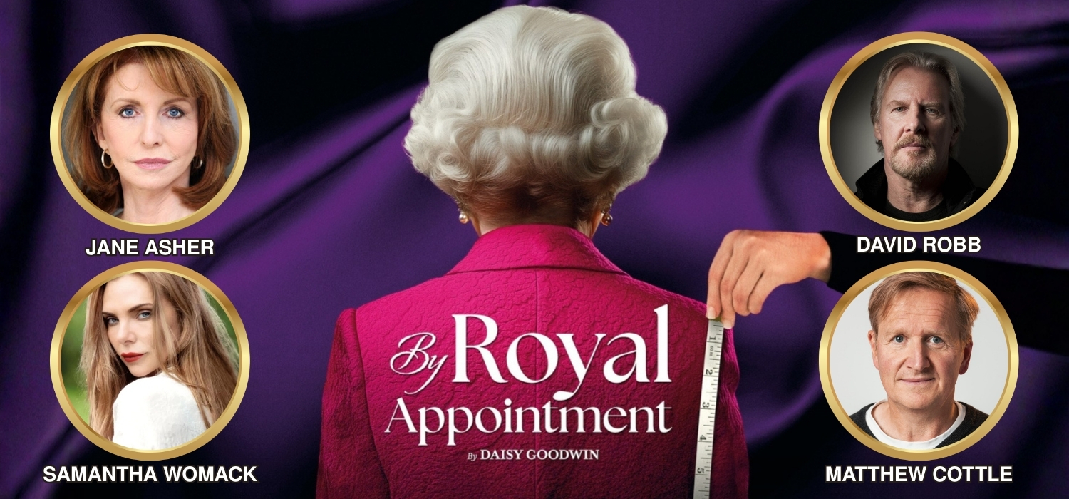 By Royal Appointment UK Tour Cast Announce